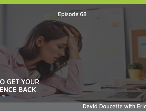 Episode 68: 9 Tips to Get Your Confidence Back