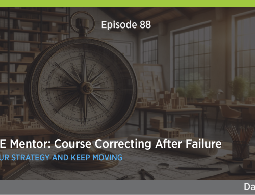088. ARE Mentor: Course Correcting After Failure